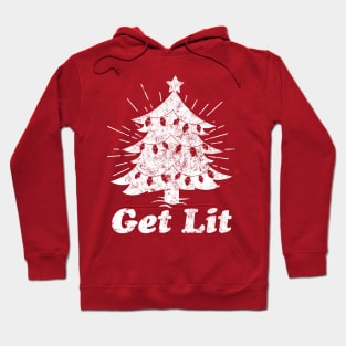 Get Lit - Christmas Hoodie